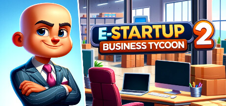 电子启动2:商业大亨 /E-Startup 2 : Business Tycoon