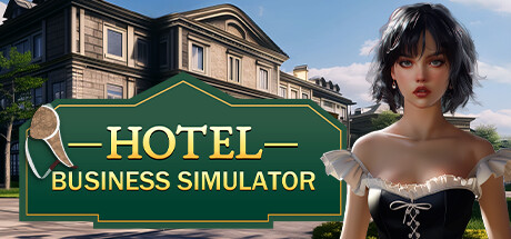 酒店商务模拟器/Hotel Business Simulator