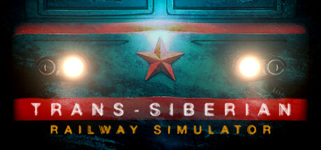 西伯利亚铁路模拟器/Trans-Siberian Railway Simulator